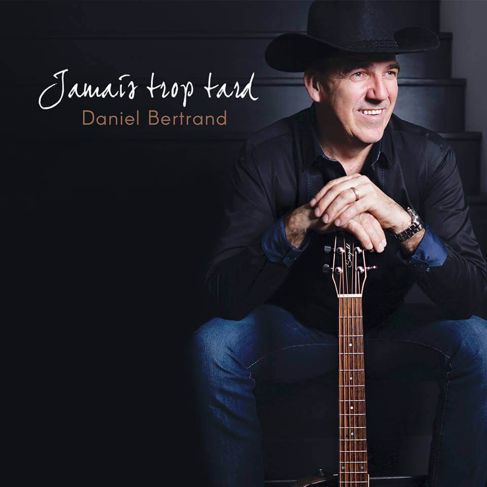 Dniel Bertrand jamais trop tard