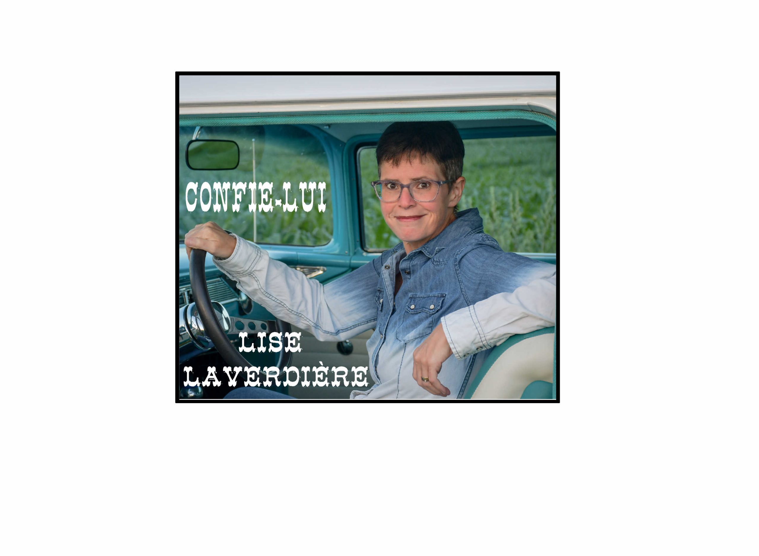 lise laverdiere album confie lui